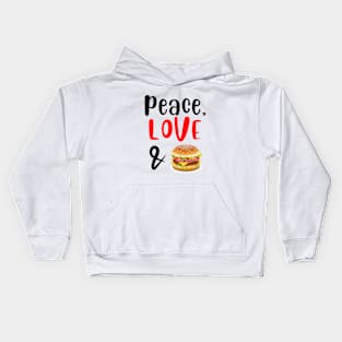 Peace Love and Burgers Kids Hoodie